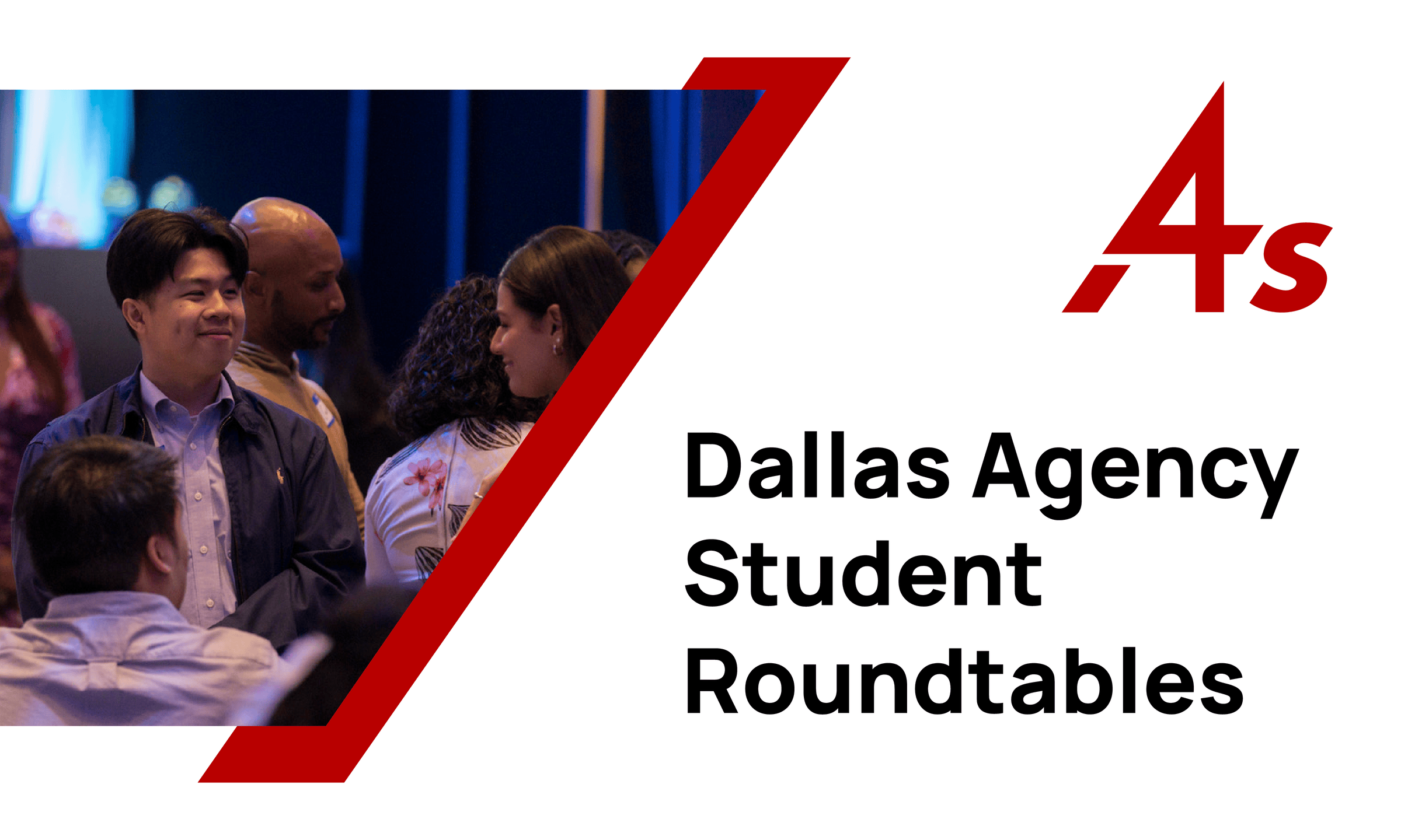 Dallas Agency Student Roundtables graphic