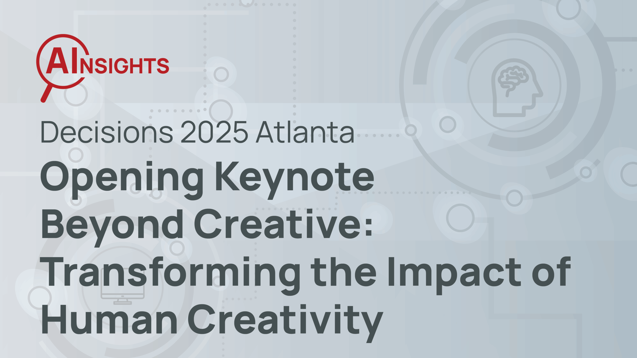 AInsights Title Cards_Opening Keynote-Beyond Creative