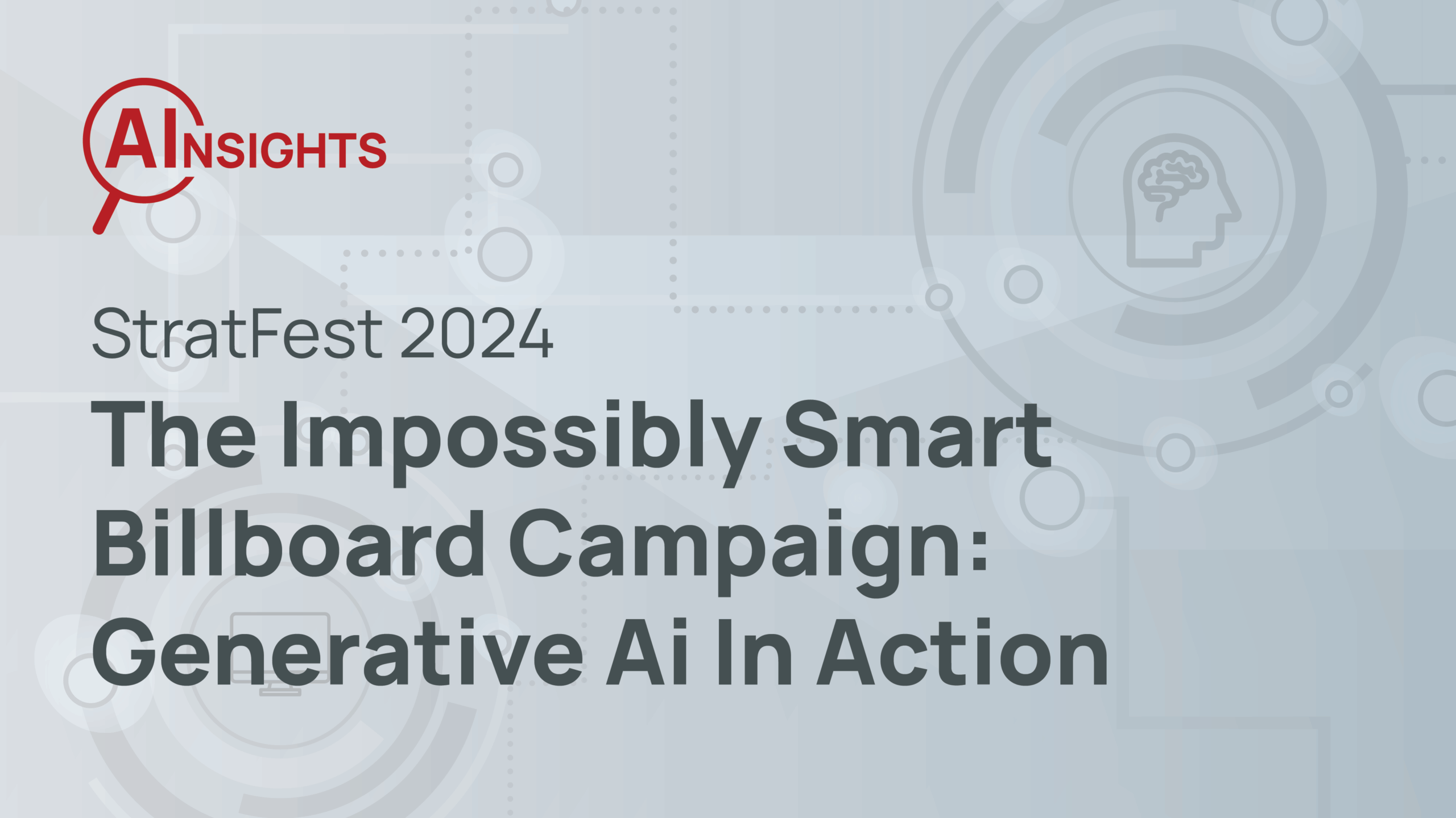 AInsights Title Cards_The Impossibly Smart Billboard Campaign