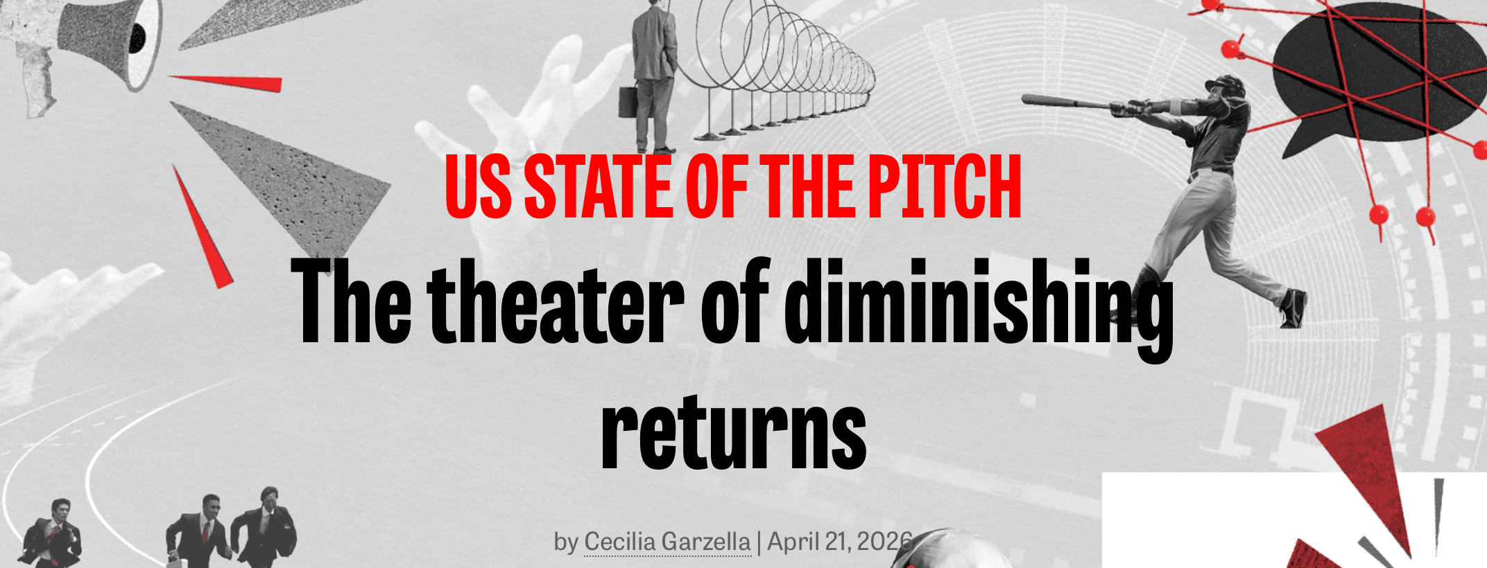 Collage-style image with business figures and sports elements, text reads "US State of the Pitch: The theater of diminishing returns" in bold. Tone is dynamic and analytical.